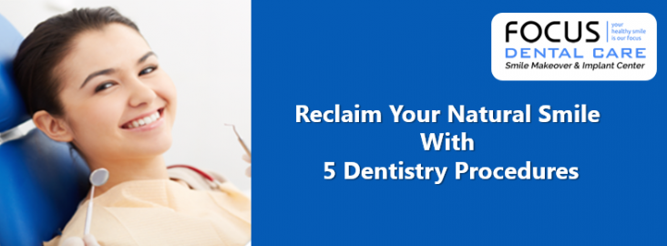 Natural-Smile-With-5-Dentistry-Procedures-Focus-Dental-Care (1)